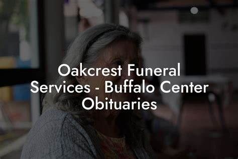 oakcrest funeral|buffalo center funeral home obituaries.